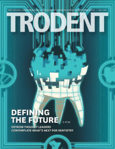TroDent Fall 2014 Magazine