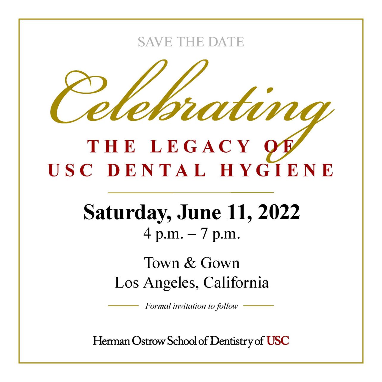 Celebrating the Legacy of USC Dental Hygiene Herman Ostrow School of