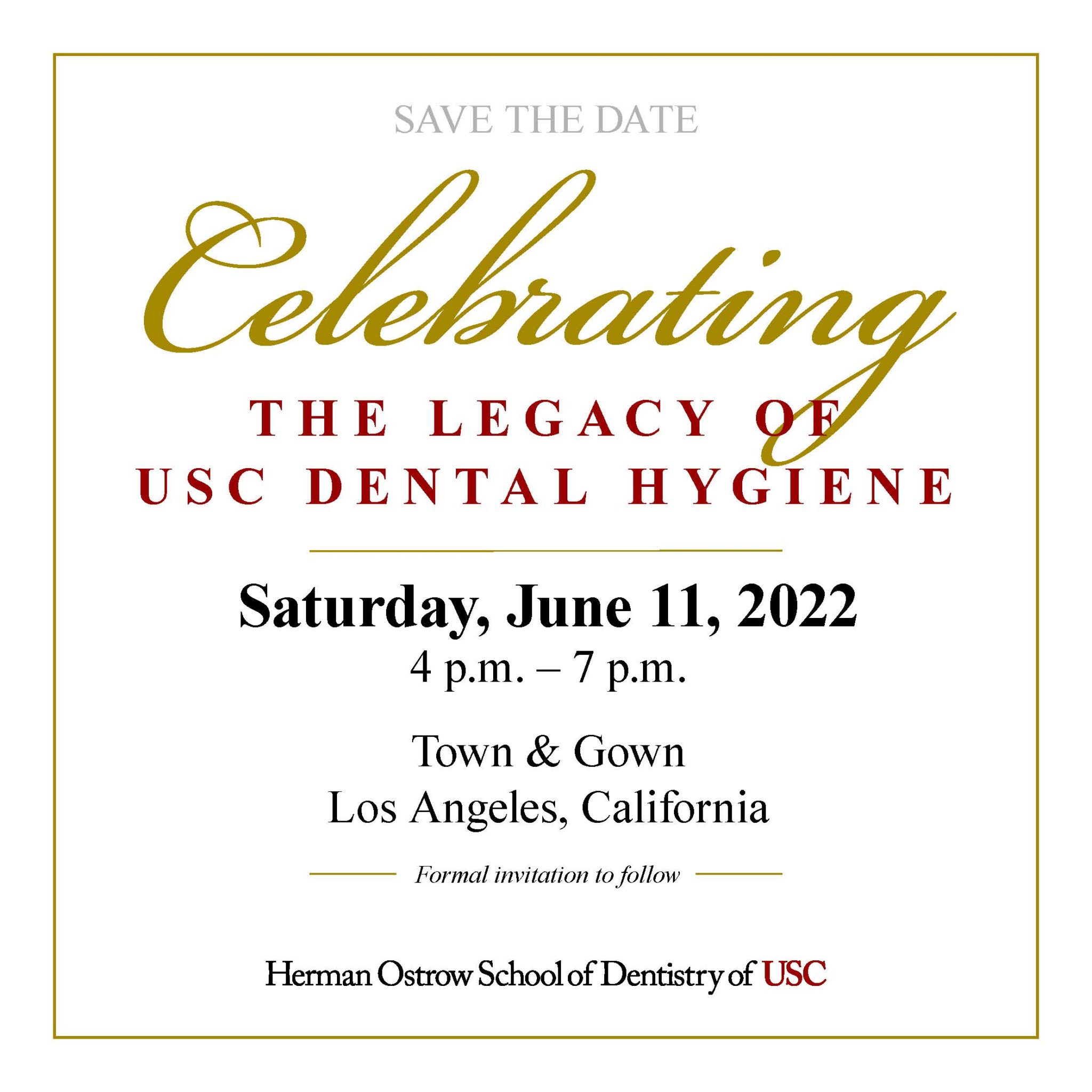 Celebrating the Legacy of USC Dental Hygiene Herman Ostrow School of
